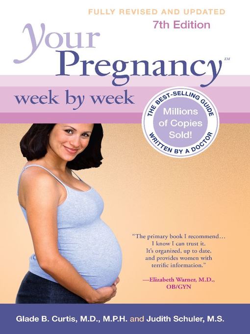 Title details for Your Pregnancy Week by Week by Glade B. Curtis - Available